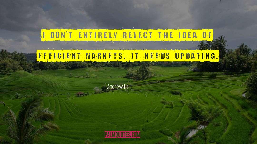 Efficient Markets quotes by Andrew Lo