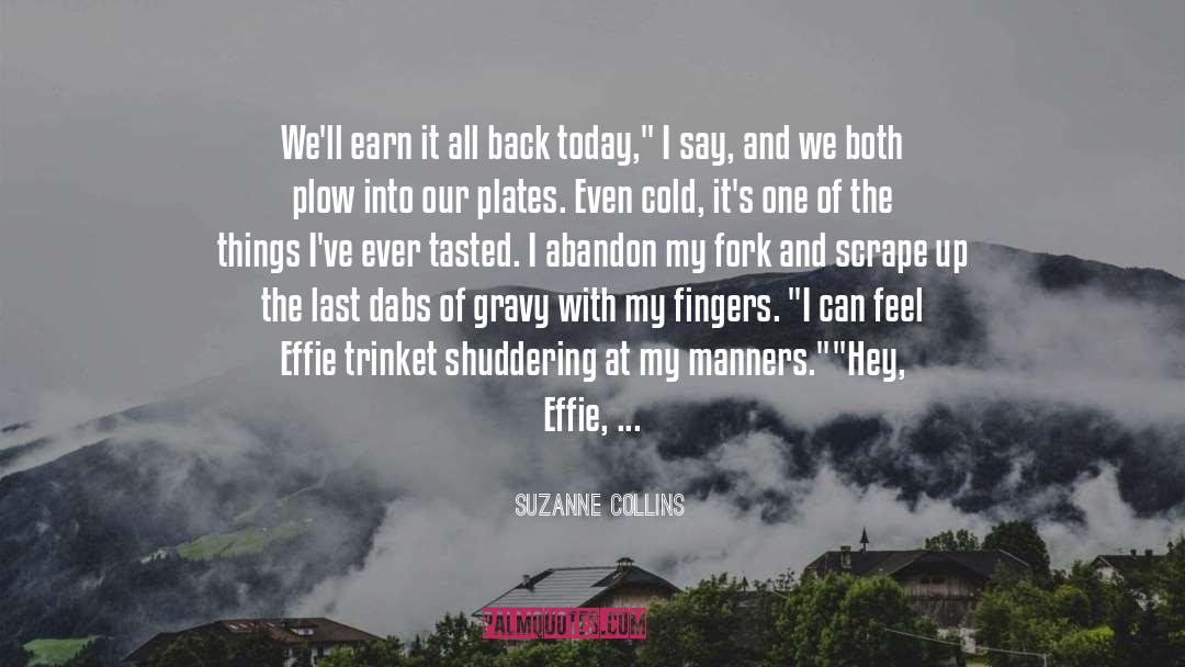 Effie Trinket quotes by Suzanne Collins