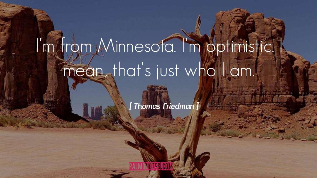 Effington Minnesota quotes by Thomas Friedman