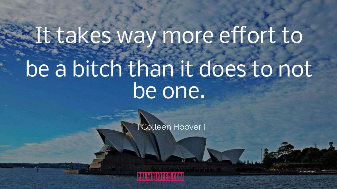 Effort quotes by Colleen Hoover