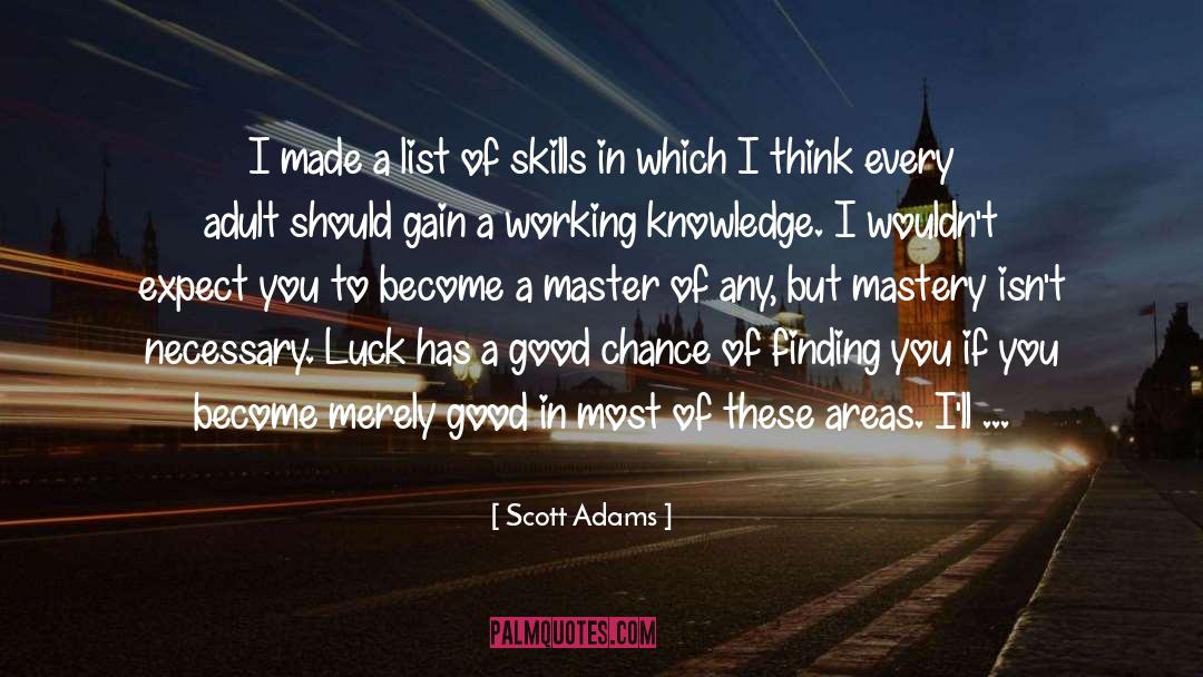 Effortless Mastery quotes by Scott Adams