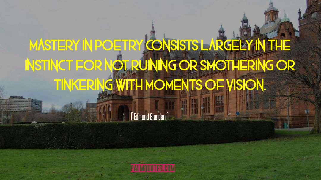 Effortless Mastery quotes by Edmund Blunden