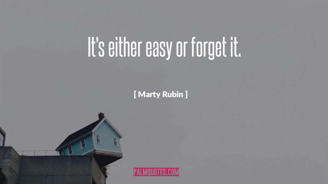 Effortlessness quotes by Marty Rubin