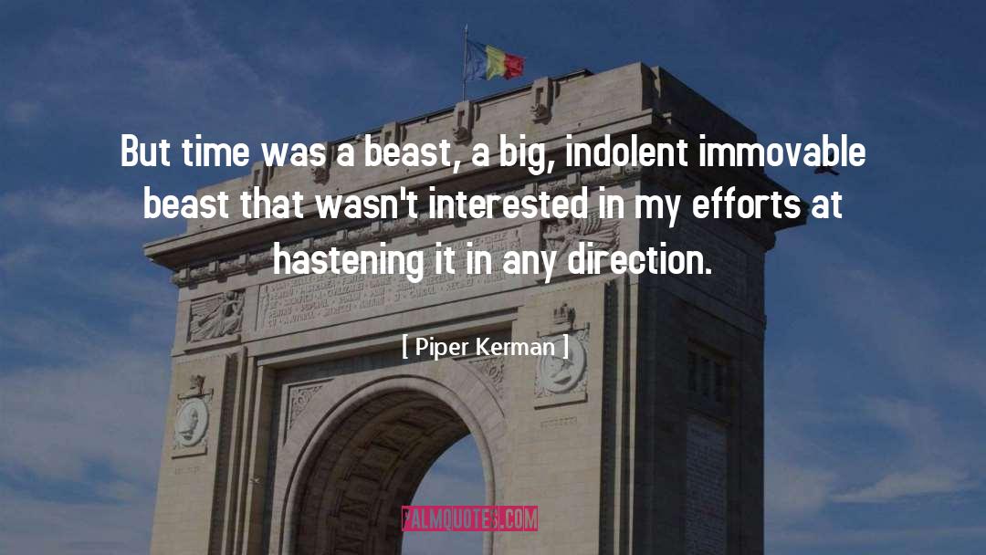 Efforts quotes by Piper Kerman