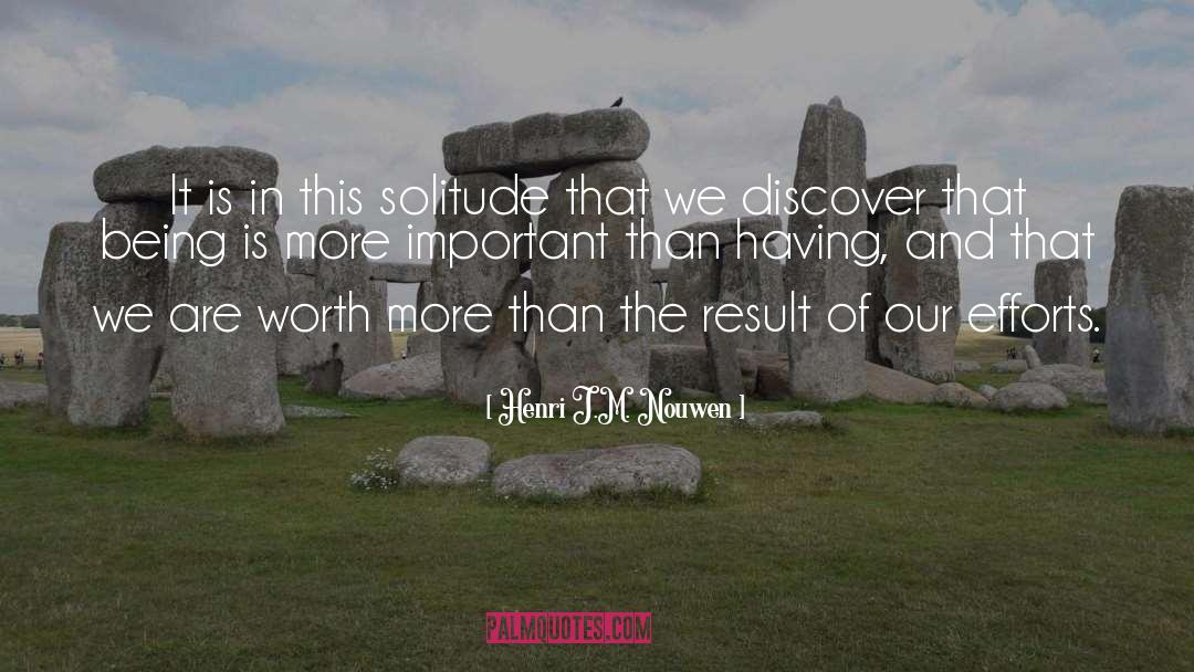 Efforts quotes by Henri J.M. Nouwen