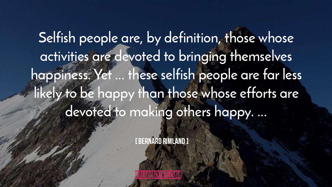 Efforts quotes by Bernard Rimland