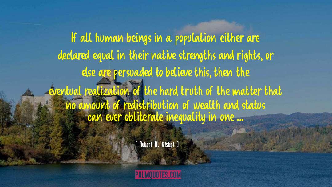 Egalitarianism quotes by Robert A. Nisbet