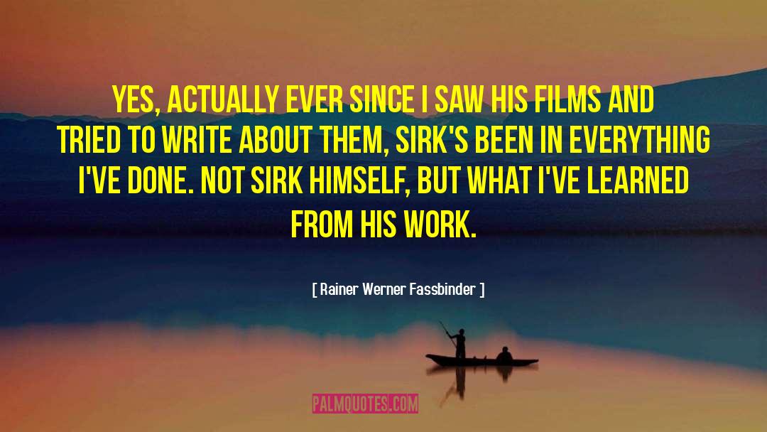 Egenolf Werner quotes by Rainer Werner Fassbinder