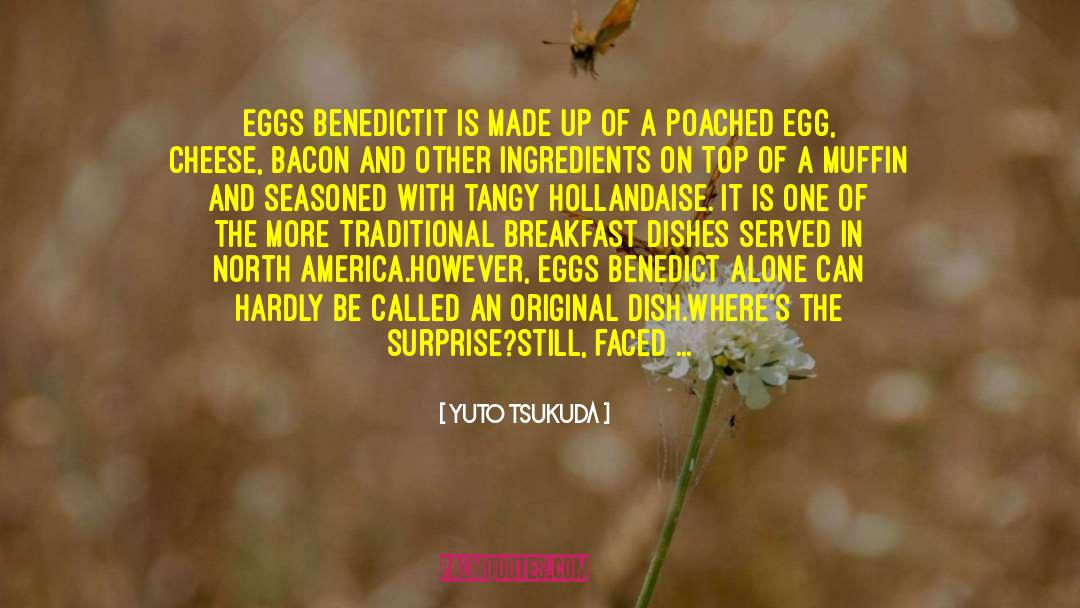 Egg Yolk quotes by Yuto Tsukuda