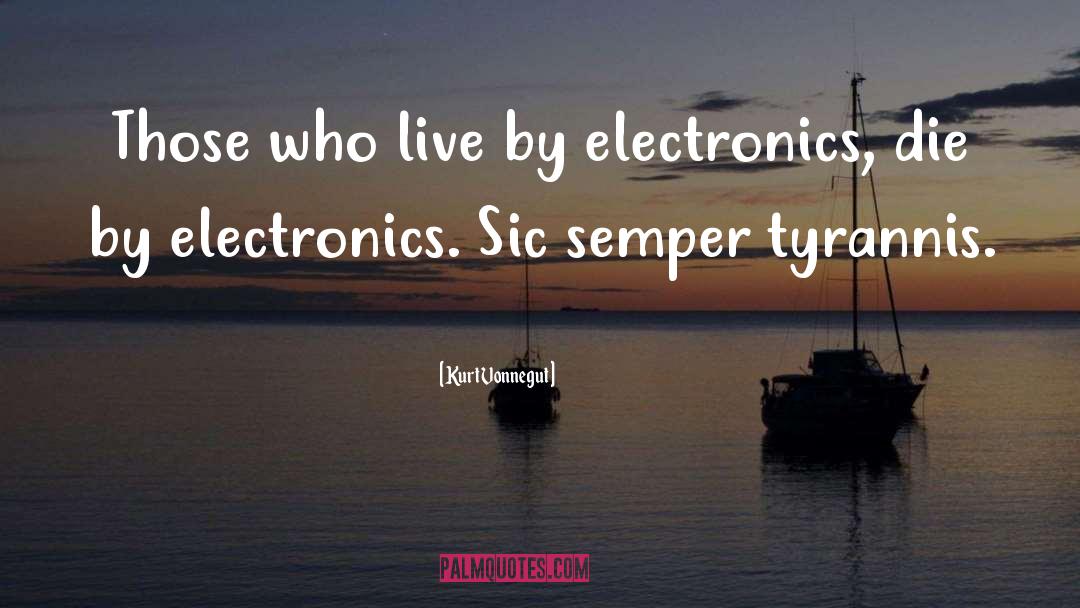 Eggnest Electronics quotes by Kurt Vonnegut