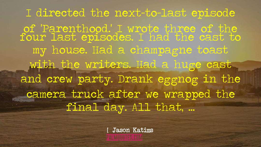 Eggnog quotes by Jason Katims