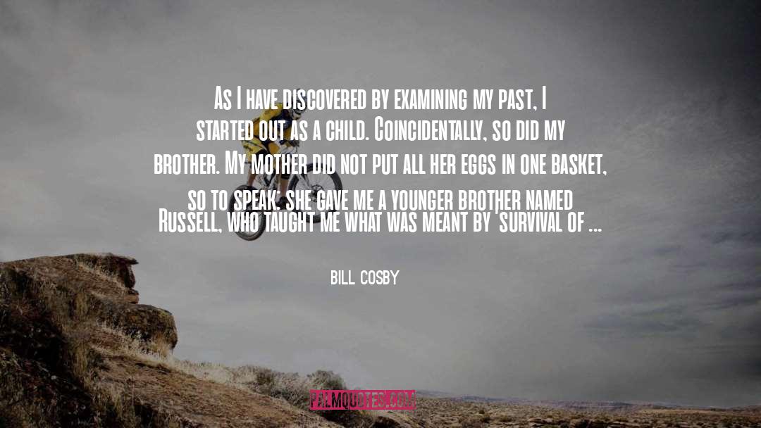 Eggs In One Basket quotes by Bill Cosby