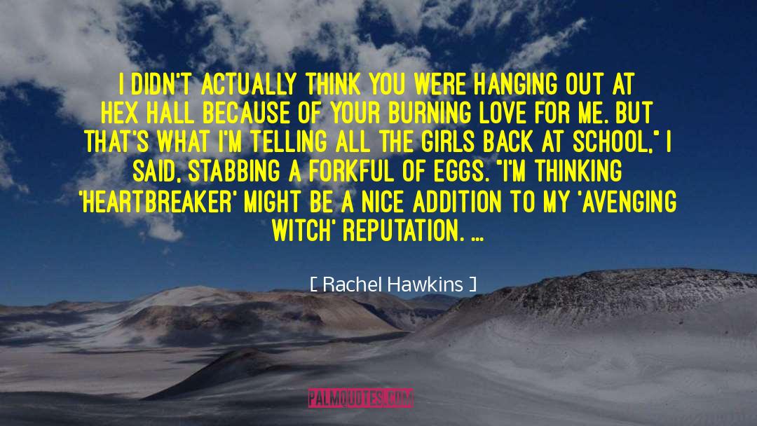 Eggs quotes by Rachel Hawkins