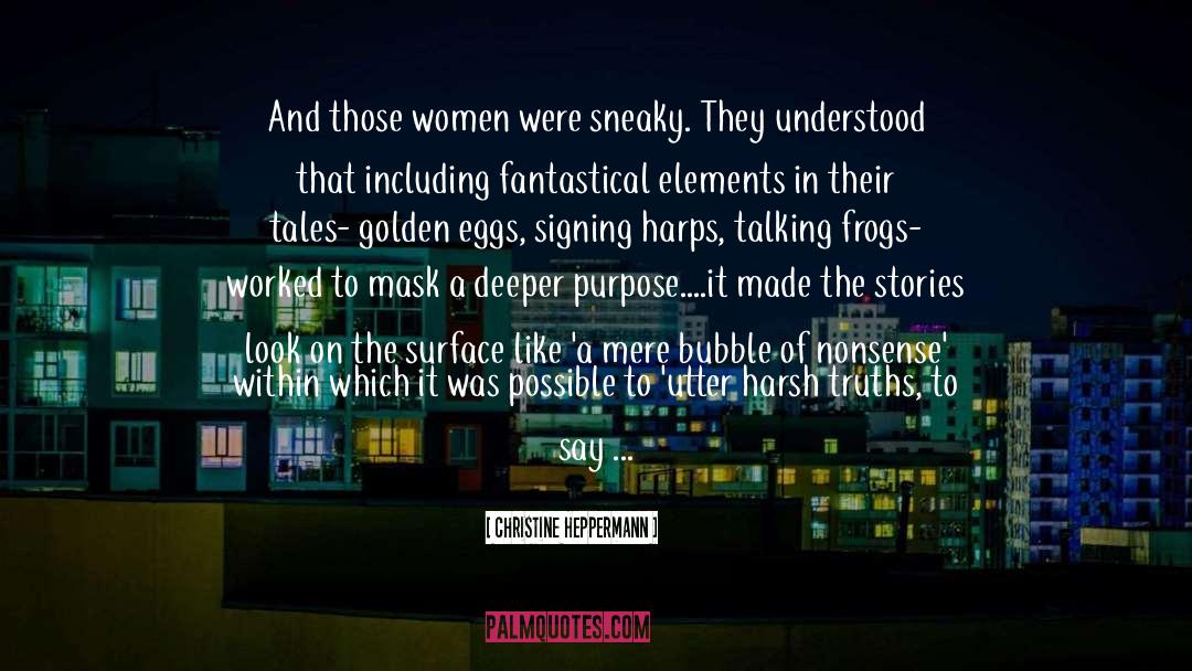 Eggs quotes by Christine Heppermann