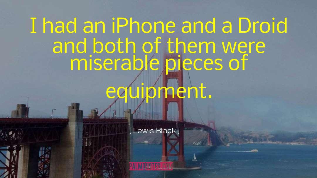 Egler Equipment quotes by Lewis Black