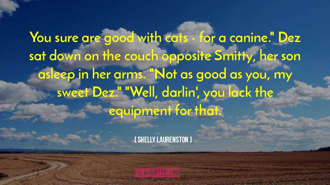 Egler Equipment quotes by Shelly Laurenston