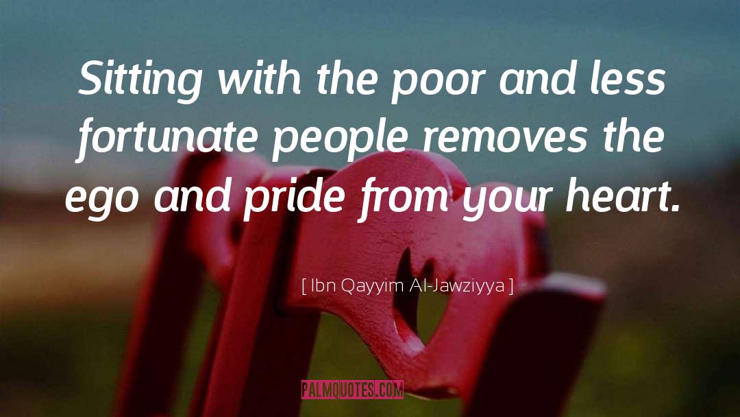 Ego And Pride quotes by Ibn Qayyim Al-Jawziyya