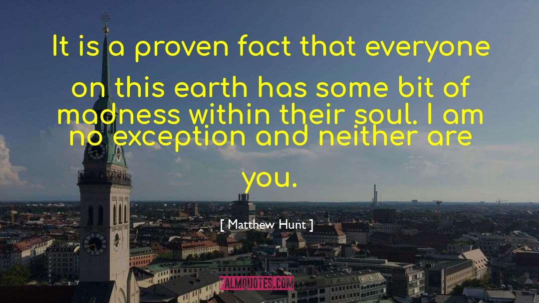 Ego And Soul quotes by Matthew Hunt