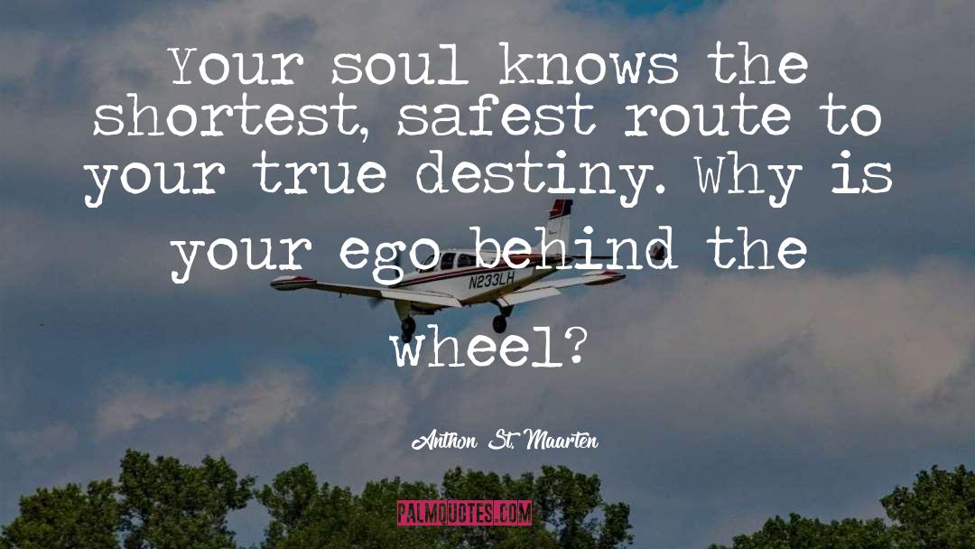Ego Archetype quotes by Anthon St. Maarten