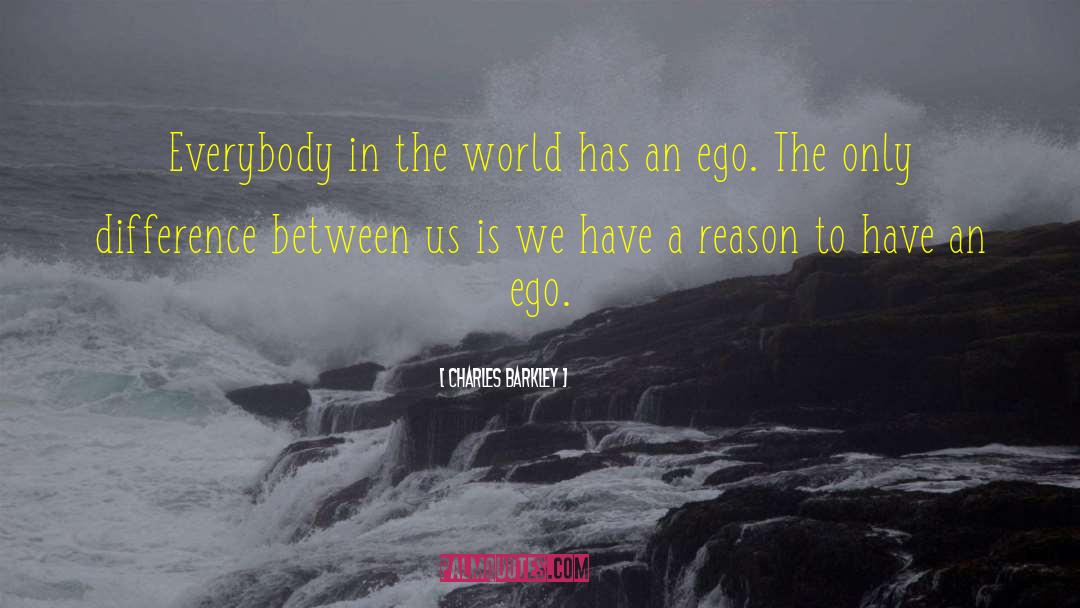 Ego Archetype quotes by Charles Barkley