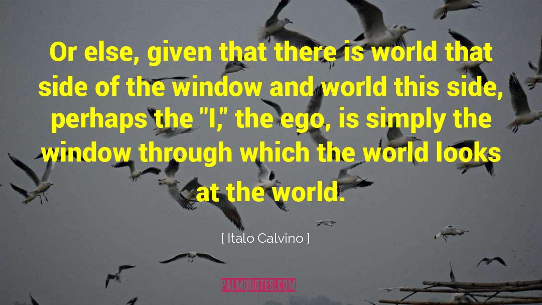 Ego Centric quotes by Italo Calvino