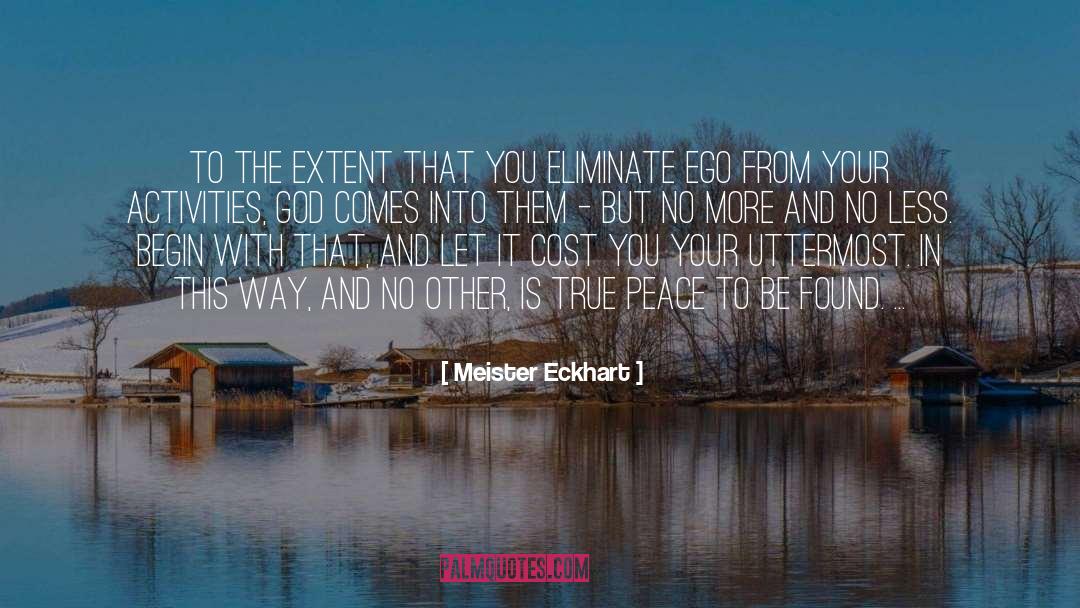 Ego Centric quotes by Meister Eckhart