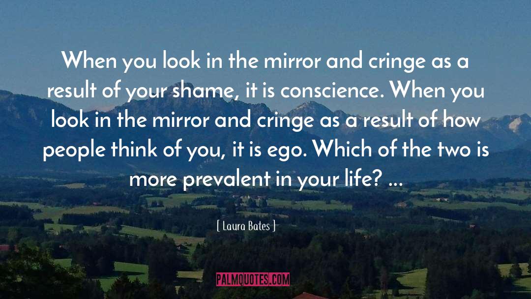 Ego Centric quotes by Laura Bates