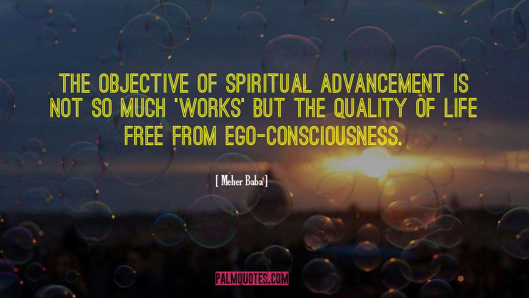 Ego Consciousness quotes by Meher Baba