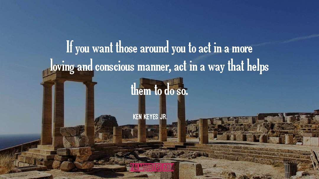 Ego Consciousness quotes by Ken Keyes Jr.