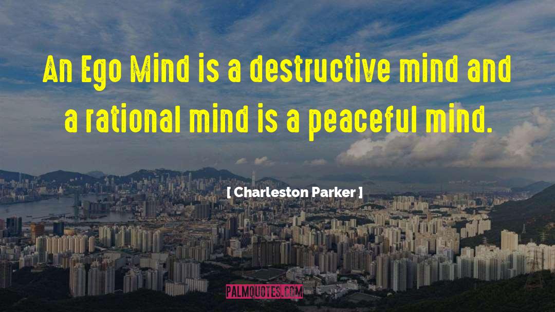 Ego Defence quotes by Charleston Parker