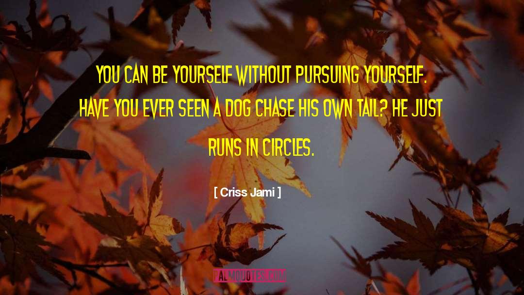 Ego Defence quotes by Criss Jami