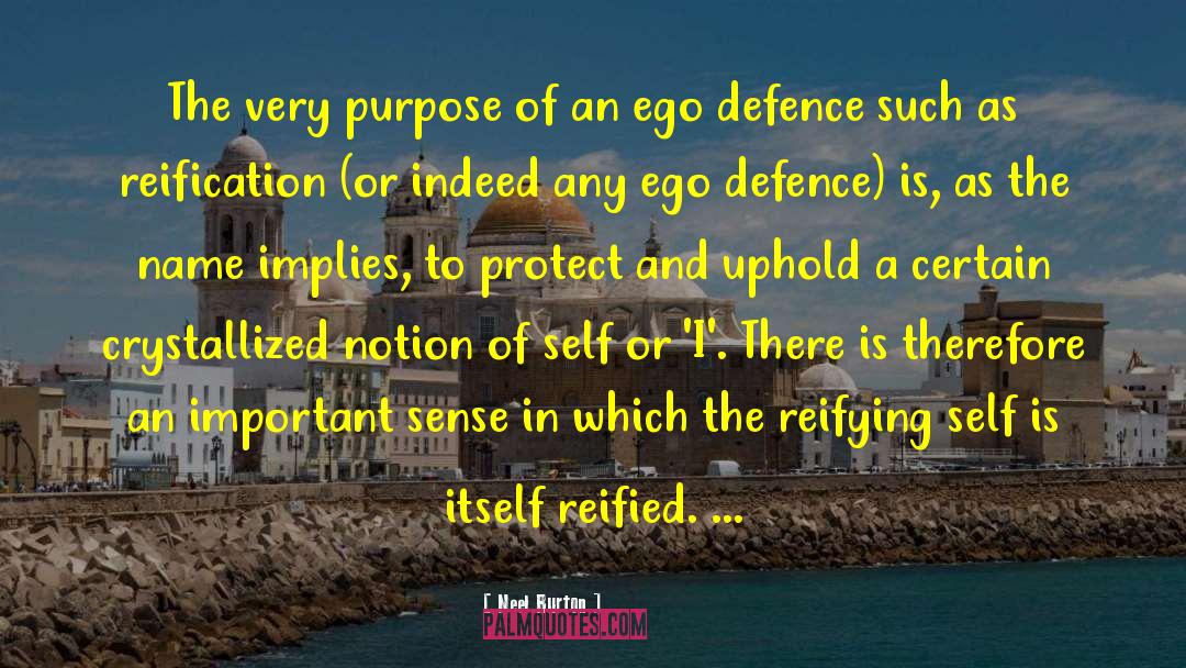 Ego Defence quotes by Neel Burton