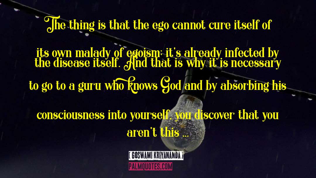 Ego Defences quotes by Goswami Kriyananda