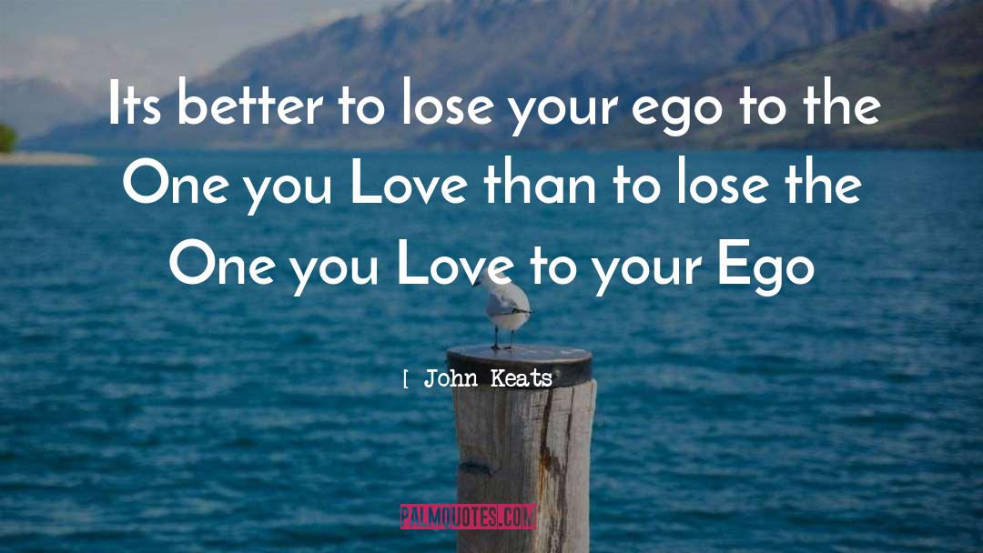 Ego quotes by John Keats