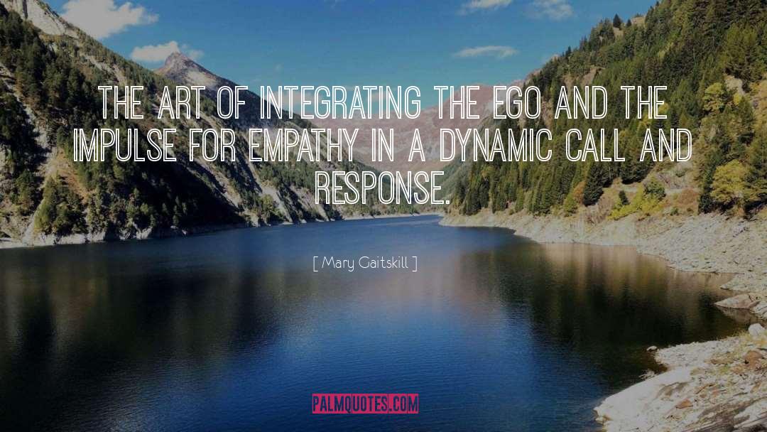 Ego quotes by Mary Gaitskill