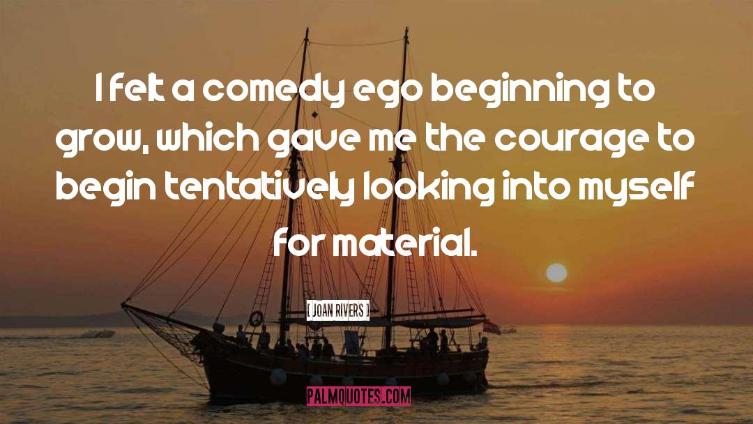 Ego quotes by Joan Rivers