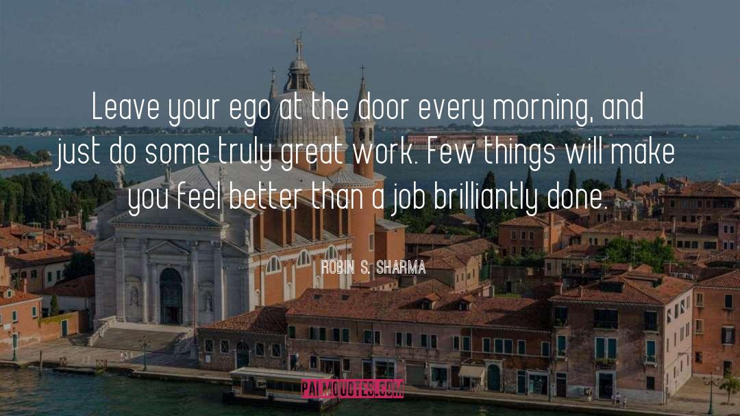Ego S Games quotes by Robin S. Sharma