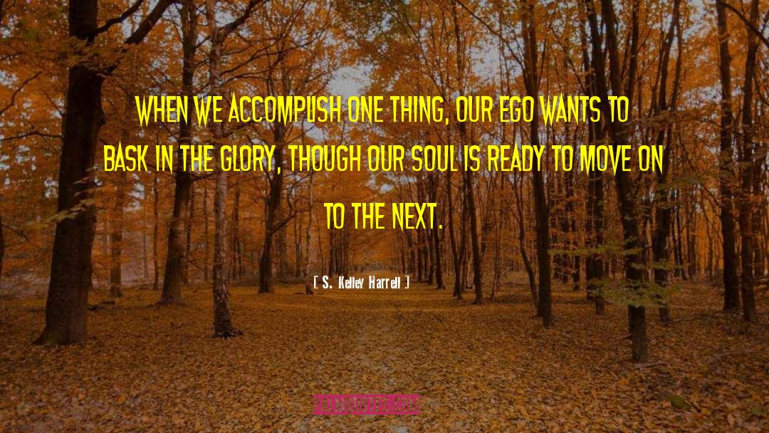 Ego S Games quotes by S. Kelley Harrell