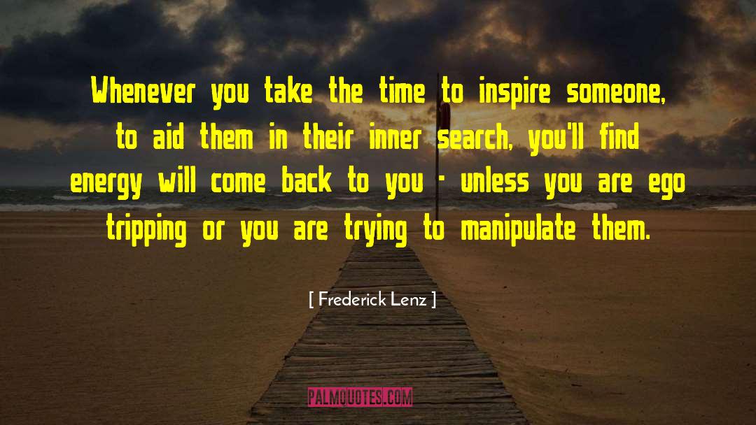 Ego Tripping quotes by Frederick Lenz