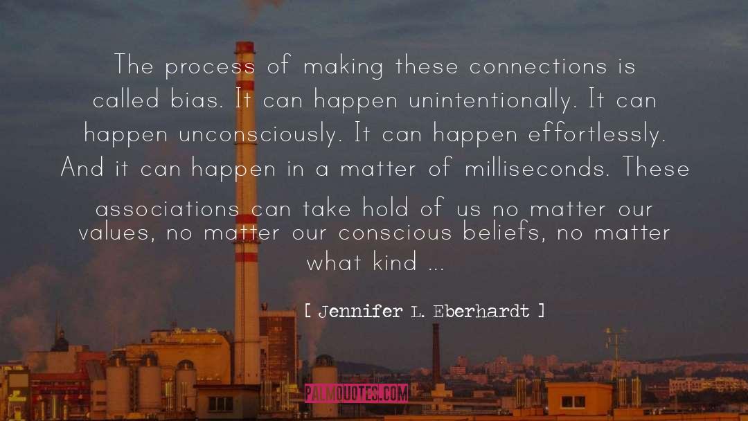Egocentric Bias quotes by Jennifer L. Eberhardt