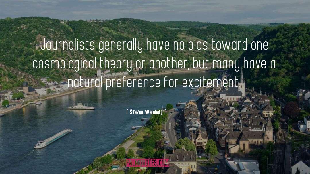 Egocentric Bias quotes by Steven Weinberg