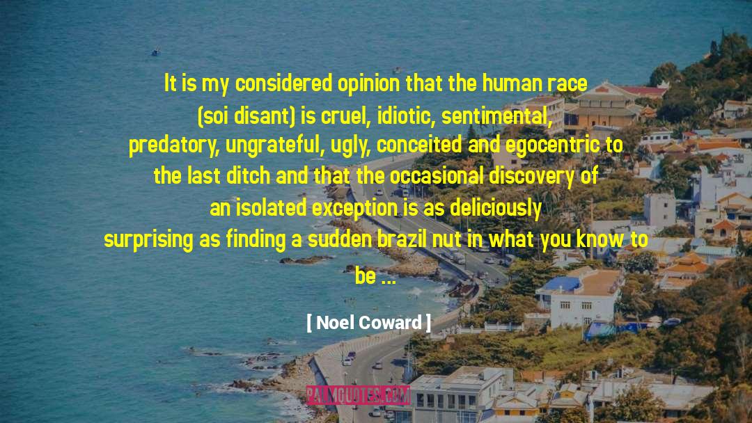 Egocentric Bias quotes by Noel Coward