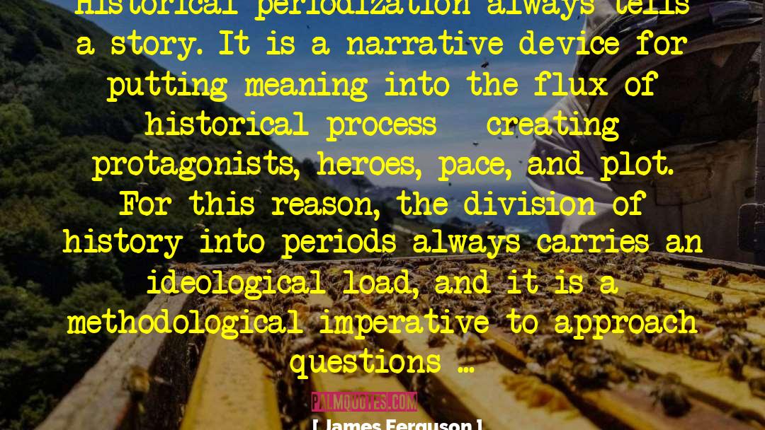 Egocentric Meaning Anthropology quotes by James Ferguson