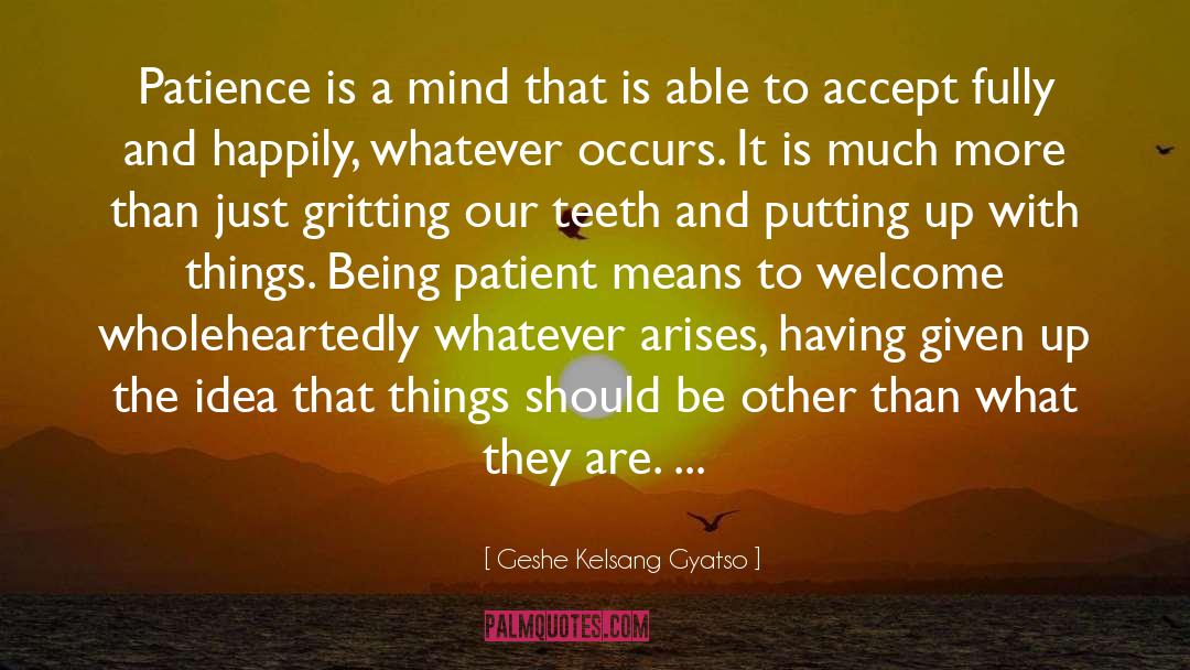 Egocentric Mind quotes by Geshe Kelsang Gyatso