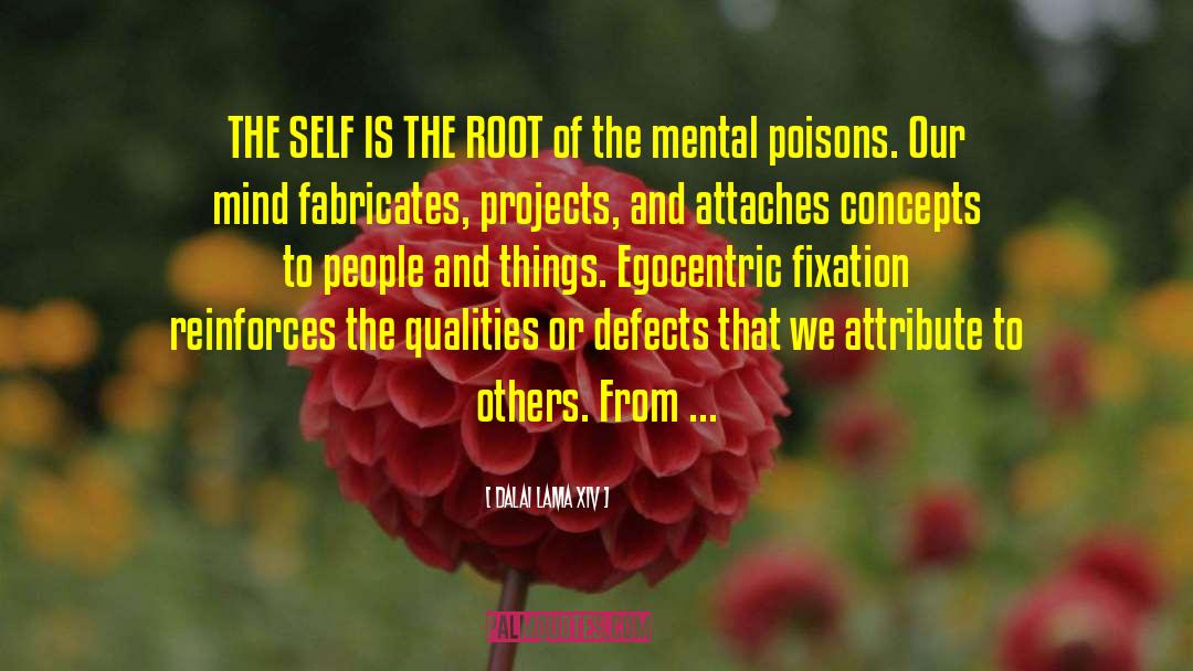 Egocentric quotes by Dalai Lama XIV