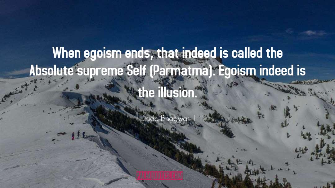 Egoism quotes by Dada Bhagwan