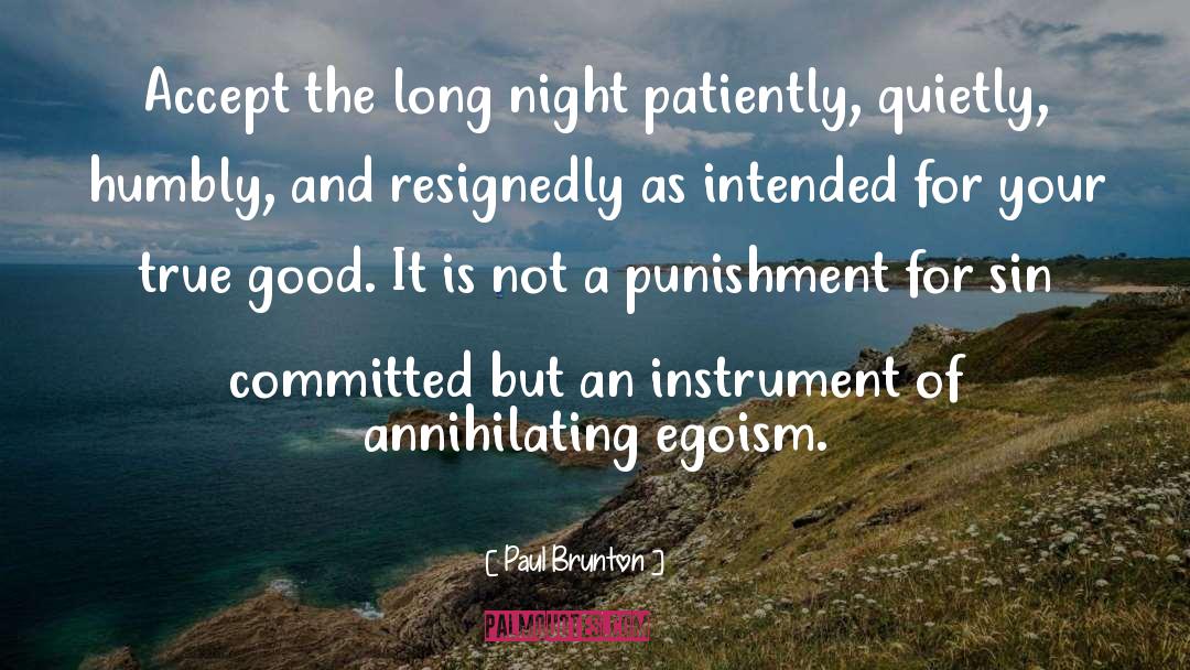 Egoism quotes by Paul Brunton