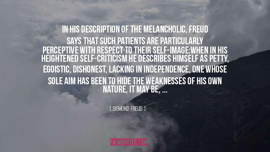 Egoistic quotes by Sigmund Freud