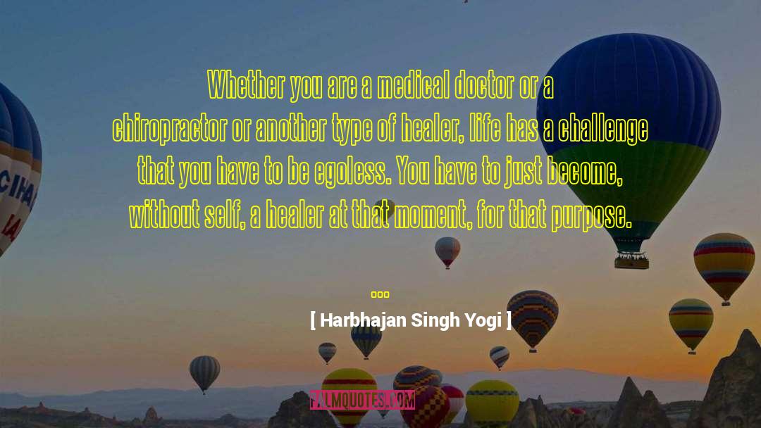 Egoless quotes by Harbhajan Singh Yogi