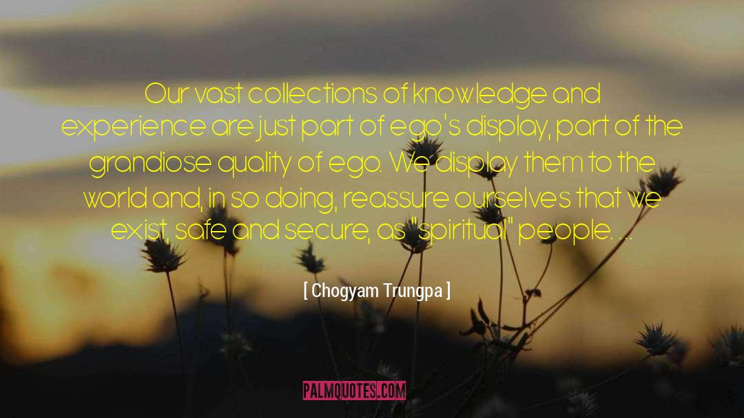 Egos quotes by Chogyam Trungpa